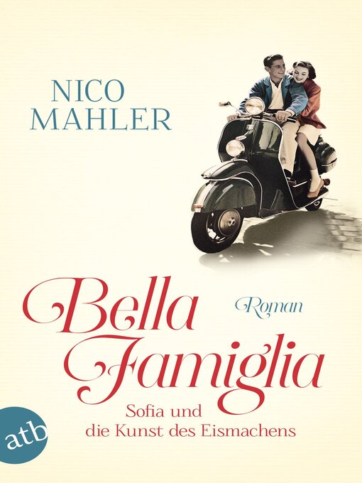Title details for Bella Famiglia by Nico Mahler - Available